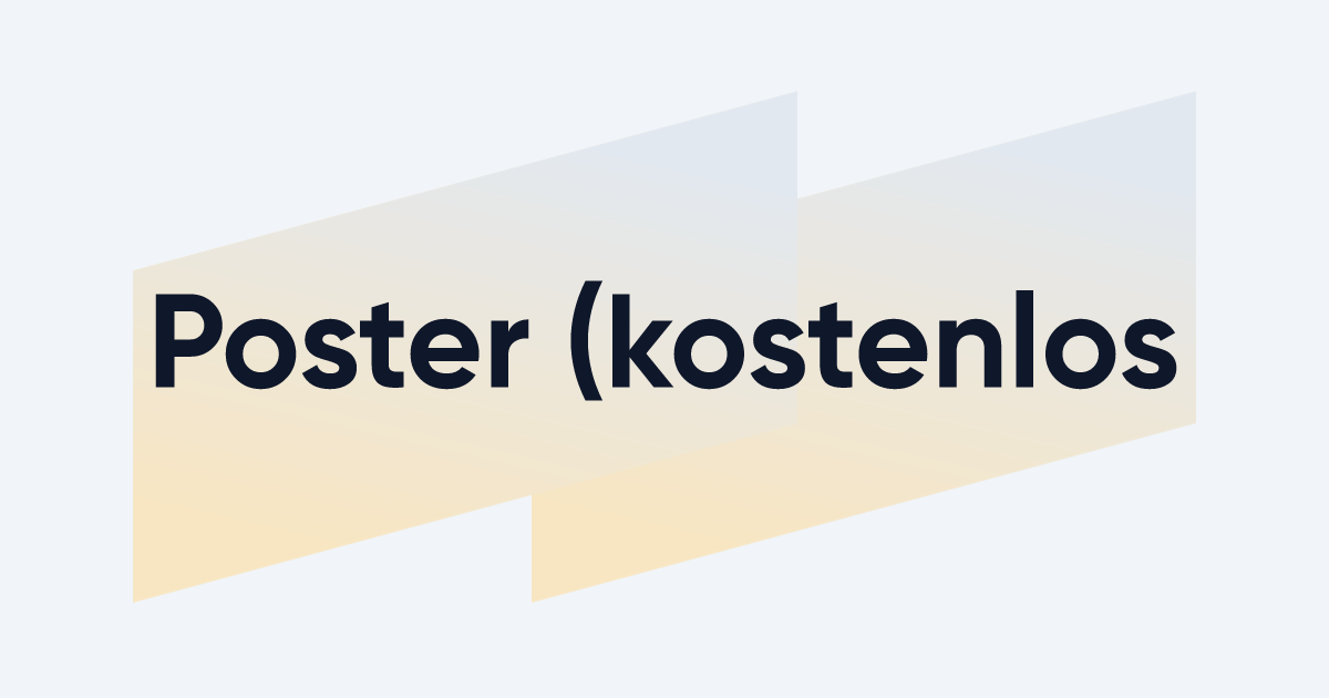 Poster (kostenlos) erstellen: In 7 Schritten zum eigenen Plakat ...