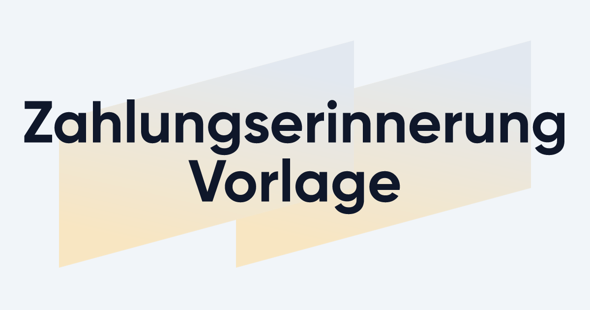 Zahlungserinnerung Vorlage: Kostenloses Muster + Anleitung | EXPERTE.de